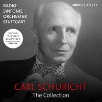 Carl Schuricht - The Collection