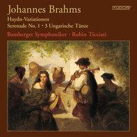 Brahms: Haydn-Variationen - Serenade No. 1 - 3 Ungarische Tänze