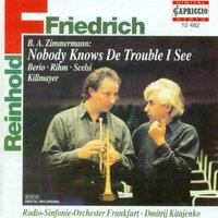 Trumpet Recital: Friedrich, Reinhold - Zimmermann, B.A. / Berio, L. / Rihm, W. / Scelsi, G. / Killmayer, W.