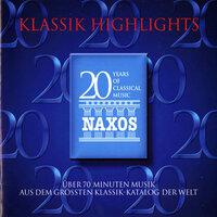 Klassik Highlights - Music for the 20th Anniversary of Naxos