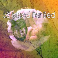 52 Mood for Bed