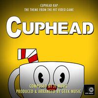 Cuphead Rap (From "Cuphead")