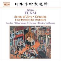 Fukai: Chantes De Java / Creation / Quatre Mouvements Parodiques