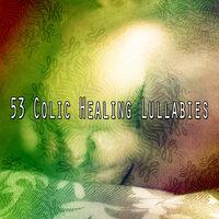 53 Colic Healing Lullabies