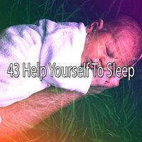 43 Help Yourself to Sle - EP