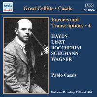 Casals, Pablo: Encores and Transcriptions, Vol. 4: Complete Acoustic Recordings, Part 2 (1916-1920)