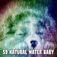 59 Natural Water Baby