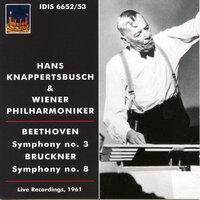 Beethoven: Symphony No. 3 - Bruckner: Symphony No. 8