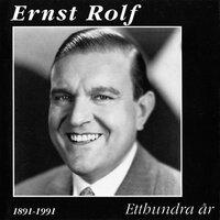 Ernst Rolf: Etthundra år