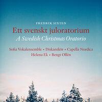 Ett svenskt juloratorium (A Swedish Christmas Oratorio)
