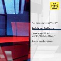 The Koroliov Series, Vol. 14: Beethoven – Sonatas, Opp. 101 & 106