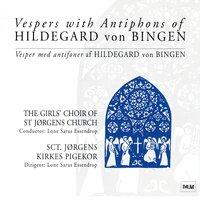 Vespers with Antiphons of Hildegard von Bingen