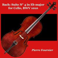 Bach: Suite N° 4 in Eb major for Cello, BWV 1010