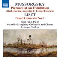 Mussorgsky, M.: Pictures at an Exhibition (Orchestrations Compiled by L. Slatkin) / Liszt, F.: Piano Concerto No. 1