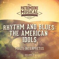 Rhythm and Blues: The American Idols, Vol. 4
