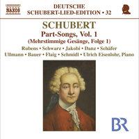Schubert: Lied Edition 32 - Part Songs, Vol. 1