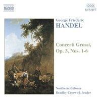 Handel: Concerti Grossi Op. 3, Nos. 1- 6
