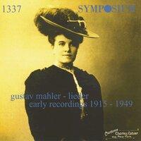 Mahler: Lieder, Early Recordings (1915-1949)