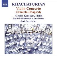 Khachaturian, A.I.: Violin Concerto / Concerto-Rhapsody for Violin and Orchestra