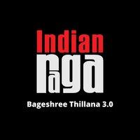 Bageshree Thillana 3.0
