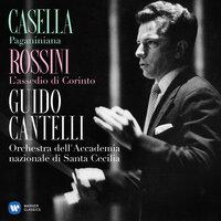 Casella: Paganiniana, Op. 65 - Rossini: L'assedio di Corinto