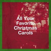 All Your Favorite Christmas Carols