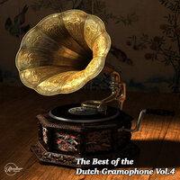 The Best of the Dutch Gramophone Vol. 4