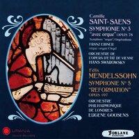 Camille Saint-Saens : Symphonie No. 3 avec orgue, Op. 78 - Félix Mendelssohn : Symphonie No. 5, Op. 107 Reformation