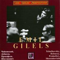 Emil Gilels, Piano: Tchaikovsky, Debussy, Prokofiev & Shostakovich