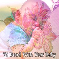 76 Bond With Your Baby