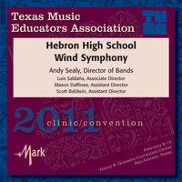 2011 Texas Music Educators Association (TMEA): Hebron High School Wind Symphony