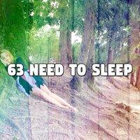 63 Need to Sle - EP