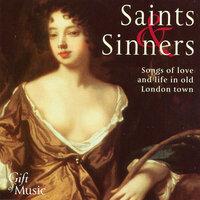 Saints & Sinners: Songs of Love & Life in Old London Town