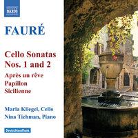 Fauré: Cello Sonatas Nos. 1 and 2 / Elegie / Romance