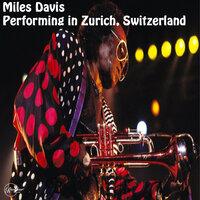 Miles Davis Performing in Zurich, Switzerland