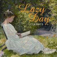 Lazy Day Classics: Calm music for an indulgent moment