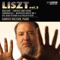 Liszt: Piano Works, Vol. 2 – Garrick Ohlsson Edition