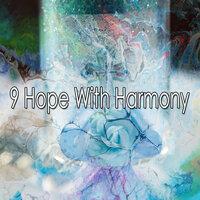 9 Hope with Harmony