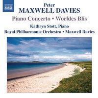 Maxwell Davies: Piano Concerto - Worldes Bli