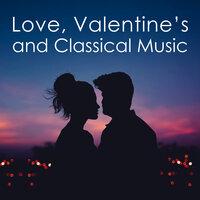 Love, Valentine's and Classical Music