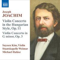 Joachim, J.: Violin Concerto, Op. 11, "In the Hungarian Style" / Violin Concerto in G Minor, Op. 3