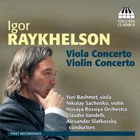 Raykhelson: Violin Concerto - Viola Concerto