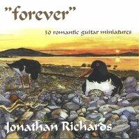 Richards, Jonathan: Forever (30 Romantic Guitar Miniatures)