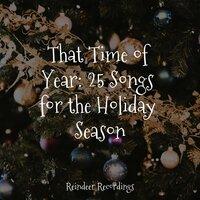 That Time of Year: 25 Songs for the Holiday Season