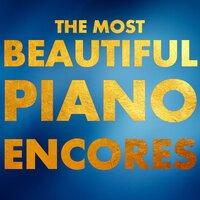 The Most Beautiful Piano Encores