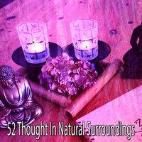 52 Thought in Natural Surroundings