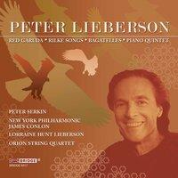 Lieberson: Red Garuda, Rilke Songs, Bagatelles & Piano Quintet