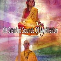 68 Granted Sounds of Meditation