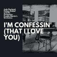 I'm Confessin' (That I Love You)