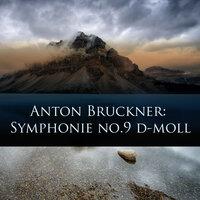 Anton Bruckner: Symphonie No.9 d-moll